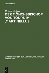 Der M&ouml;nchsbischof von Tours im 'Martinellus' - Meinolf Vielberg