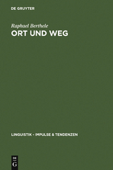 Ort und Weg - Raphael Berthele