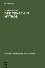 Der Mensch im Mythos - Markus Gabriel