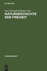 Naturgeschichte der Freiheit - 