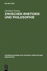 Zwischen Rhetorik und Philosophie - Christian Tornau