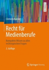 Recht für Medienberufe - Kaesler, Clemens