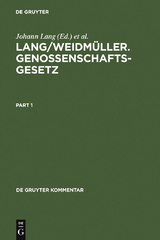 Lang/Weidm&uuml;ller. Genossenschaftsgesetz - 