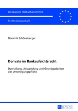 Derivate im Bankaufsichtsrecht - Dominik Sch&ouml;neberger