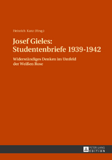Josef Gieles: Studentenbriefe 1939-1942 - 