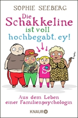 Die Schakkeline ist voll hochbegabt, ey - Sophie Seeberg