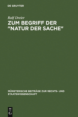 Zum Begriff der "Natur der Sache" - Ralf Dreier