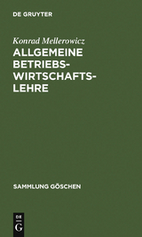 Allgemeine Betriebswirtschaftslehre - Konrad Mellerowicz