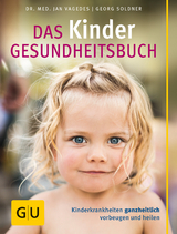Das Kinder-Gesundheitsbuch - Jan Vagedes, Georg Soldner