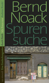Spurensuche - Bernd Noack