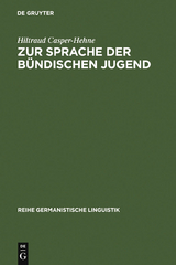 Zur Sprache der b&uuml;ndischen Jugend - Hiltraud Casper-Hehne