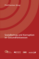 Sozialbetrug und Korruption im Gesundheitswesen - 
