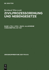 ZPO, 1. Buch: Allgemeine Vorschriften, &sect;&sect; 1-107 - Bernhard Wieczorek