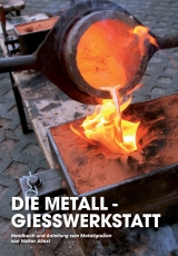Die Metallgie&szlig;werkstatt - Volker Allexi