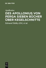 Des Apollonius von Perga sieben B&uuml;cher &uuml;ber Kegelschnitte -  Apollonius