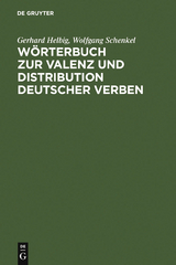 W&ouml;rterbuch zur Valenz und Distribution deutscher Verben - Gerhard Helbig, Wolfgang Schenkel