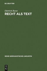Recht als Text - Dietrich Busse