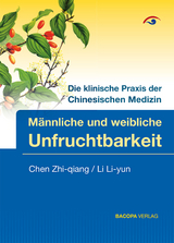 M&auml;nnliche und weibliche Unfruchtbarkeit - Zhi-qiang Chen, Li-yun Li