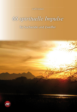66 spirituelle Impulse - Josef Griesbeck