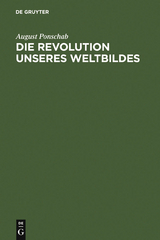Die Revolution unseres Weltbildes - August Ponschab