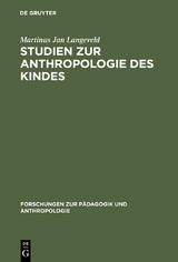 Studien zur Anthropologie des Kindes - Martinus Jan Langeveld