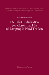 Die Pali-Handschriften des Klosters Lai Hin bei Lampang in Nord-Thailand - Oskar von Hin&uuml;ber