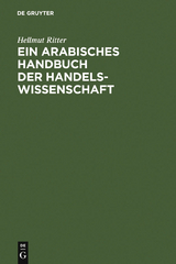 Ein arabisches Handbuch der Handelswissenschaft - Hellmut Ritter