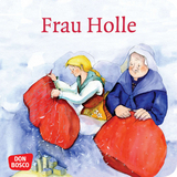 Frau Holle. Mini-Bilderbuch. - Br&uuml;der Grimm