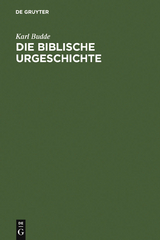 Die Biblische Urgeschichte - Karl Budde