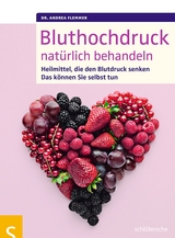 Bluthochdruck nat&uuml;rlich behandeln - Dr. Andrea Flemmer