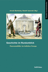 Geschichte im Rundumblick - 