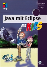 Java mit Eclipse für Kids - Hans-Georg Schumann