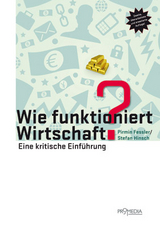 Wie funktioniert Wirtschaft? - Pirmin Fessler, Stefan Hinsch