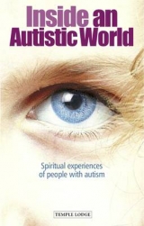 Inside an Autistic World - Hilke Osika, Andreas Osika, Erik Osika