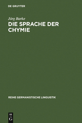 Die Sprache der Chymie - J&ouml;rg Barke