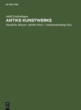 Antike Kunstwerke - Adolf Greifenhagen