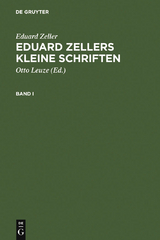 Eduard Zellers Kleine Schriften - Eduard Zeller