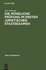 Die m&uuml;ndliche Pr&uuml;fung im ersten juristischen Staatsexamen - Jens Petersen