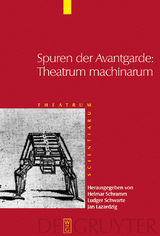 Spuren der Avantgarde: Theatrum machinarum - 