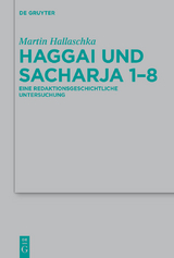 Haggai und Sacharja 1-8 - Martin Hallaschka