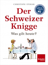 Der Schweizer Knigge - Christoph Stokar