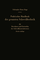 Praktisches Handbuch der gesamten Schwei&szlig;technik - Paul Schimpke, Hans A. Horn