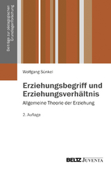 Erziehungsbegriff und Erziehungsverh&auml;ltnis - Wolfgang S&uuml;nkel