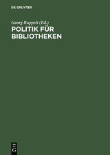 Politik f&uuml;r Bibliotheken - 