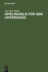 Spielregeln f&uuml;r den Untergang - Jan-Dirk M&uuml;ller