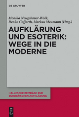 Aufkl&auml;rung und Esoterik: Wege in die Moderne - 