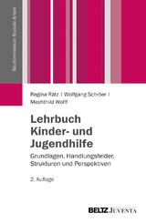 Lehrbuch Kinder- und Jugendhilfe - Regina R&auml;tz, Wolfgang Schr&ouml;er, Mechthild Wolff
