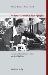 Robert Havemann Bibliographie - Werner Theuer, Bernd Florath