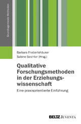Qualitative Forschungsmethoden in der Erziehungswissenschaft - 