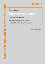 &Auml;cker, Wirte, Gaben - Georg Fertig